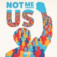 Bernie Sanders Not Me Us